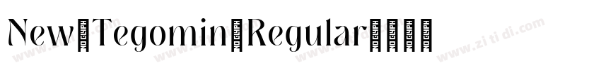 New Tegomin Regular字体转换